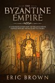 The Byzantine Empire (eBook, ePUB)