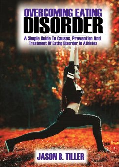 Overcoming Eating Disorders (eBook, ePUB) - Tiller, Jason B.