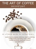 The Art of Coffee - Second Part (eBook, ePUB)
