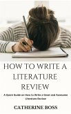 How To Write A Literature Review (eBook, ePUB)