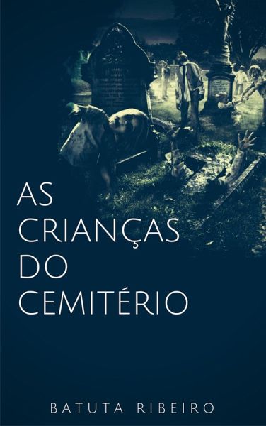As crianças do cemitério (eBook, ePUB)