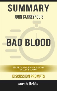 Summary: John Carreyrou's Bad Blood (eBook, ePUB) - Fields, Sarah