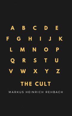 The Cult (eBook, ePUB) - Rehbach, Markus Heinrich