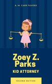 Zoey Z. Parks Kid Attorney (eBook, ePUB)