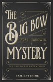 The Big Bow Mystery (eBook, ePUB)