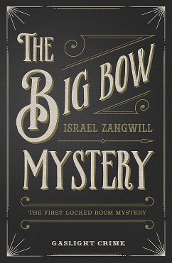The Big Bow Mystery (eBook, ePUB) - Zangwill, Israel