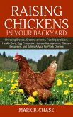Raising Chickens in Your Backyard (eBook, ePUB)