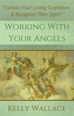 Working With Your Angels (eBook, ePUB) - Wallace, Kelly