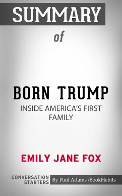 Summary of Born Trump: Inside America’s First Family (eBook, ePUB) - Adams, Paul