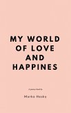 My World of Love and Happinness (eBook, ePUB)