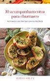 10 Acompanhamentos para churrasco (eBook, ePUB)