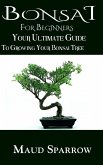 Bonsai For Beginners (eBook, ePUB)