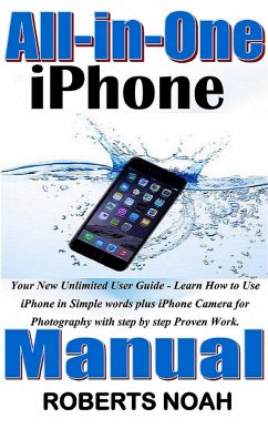 All in One iPhone Manual (eBook, ePUB) - Noah, Roberts