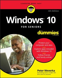 Windows 10 For Seniors For Dummies (eBook, ePUB) - Weverka, Peter
