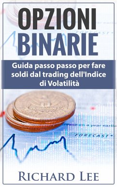 Opzioni Binarie (eBook, ePUB) - Lee, Richard