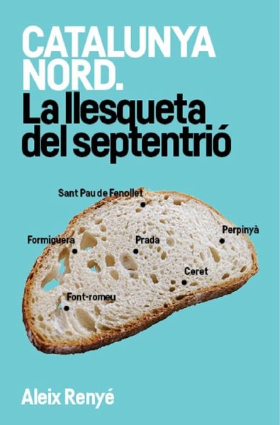 Catalunya Nord. La llesqueta del septentrió (eBook, ePUB)
