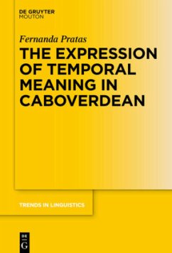 The Expression of Temporal Meaning in Caboverdean - Pratas, Fernanda