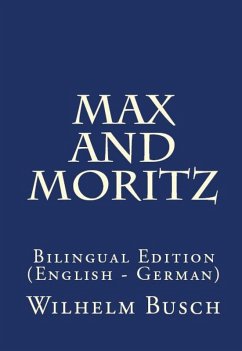 Max And Moritz (eBook, ePUB) - Busch, Wilhelm