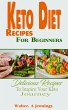 Keto Diet Recipes For Beginners (eBook,... - Bild 1
