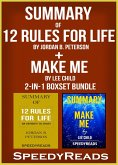 Summary of 12 Rules for Life: An Antidote to Chaos by Jordan B. Peterson + Summary of Make Me by Lee Child 2-in-1 Boxset Bundle (eBook, ePUB)