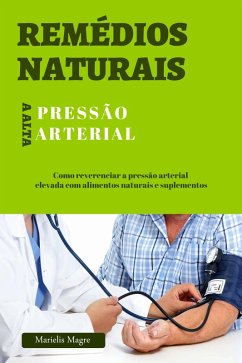 Cover Remédios naturais para a pressão alta (eBook, ePUB)