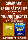Summary of 12 Rules for Life: An Antidote to Chaos by Jordan B. Peterson + Summary of You Are A Badass by Jen Sincero 2-in-1 Boxset Bundle (eBook, ePUB)