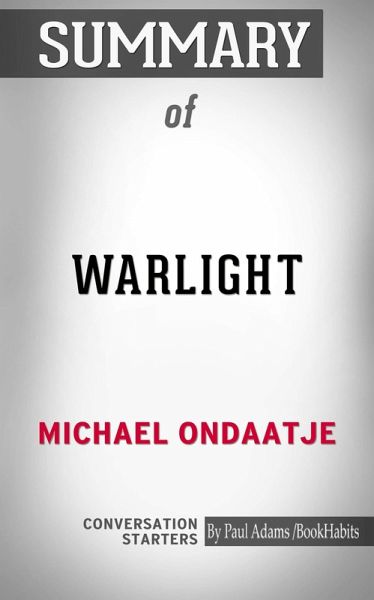 Summary of Warlight: A Novel (eBook, ePUB)