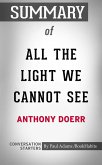 Summary of All the Light We Cannot See: A Novel (eBook, ePUB)