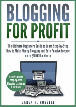 Blogging for Profit (eBook, ePUB) - Russell, Daren H.