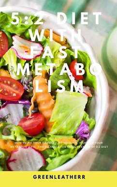 5:2 Diet With Fast Metabolism (eBook, ePUB) - Greenleatherr