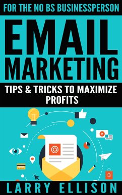 Email Marketing (eBook, ePUB) - Ellison, Larry