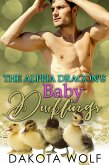 The Alpha Dragon's Baby Ducklings (eBook, ePUB)