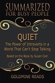 Quiet - Summarized for Busy People (eBook, ePUB)
