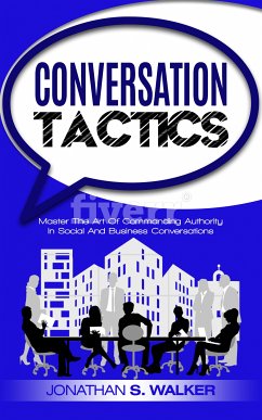 Conversation Tactics (eBook, ePUB) - Walker, Jonathan S.