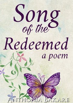 Song of the Redeemed (eBook, ePUB) - Bakare, Anthonia