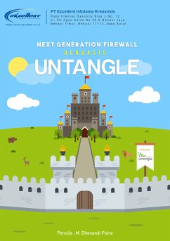 Next Generation Firewall Berbasis Untangle (eBook, ePUB) - Dhenandi Putra, Muhammad