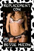 Replacement Cow (eBook, ePUB)