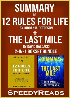 Summary of 12 Rules for Life: An Antidote to Chaos by Jordan B. Peterson + Summary of The Last Mile by David Baldacci 2-in-1 Boxset Bundle (eBook, ePUB) - Reads, Speedy