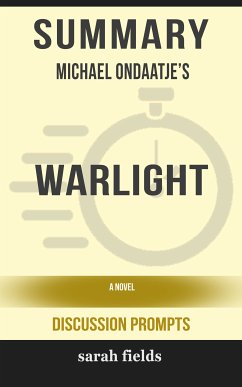Summary: Michael Ondaatje's Warlight (eBook, ePUB) - Fields, Sarah