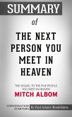 Summary of The Next Person You Meet in Heaven: The Sequel to The Five People You Meet in Heaven (eBook, ePUB)