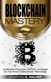 Blockchain Mastery (eBook, ePUB)