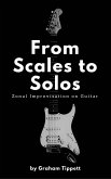 From Scales to Solos (eBook, ePUB)