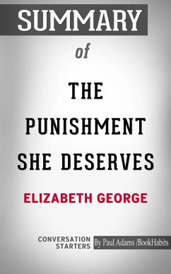 Summary of The Punishment She Deserves (eBook, ePUB) - Adams, Paul