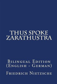 Thus Spake Zarathustra (eBook, ePUB) - Nietzsche, Friedrich Wilhelm