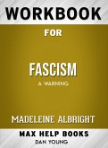 Workbook for Fascism: A Warning (Max-Help Books) (eBook, ePUB)