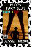 Hucow Farm Slut (Part 2) (eBook, ePUB)