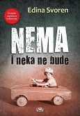 Nema i neka ne bude (eBook, ePUB)