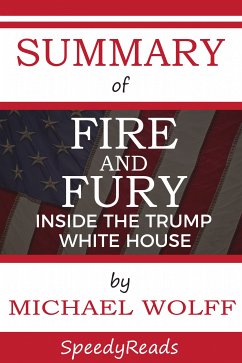 Summary of Fire and Fury (eBook, ePUB) - Reads, Speedy