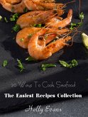 20 Ways To Cook Seafood (eBook, ePUB)