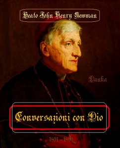 Conversazioni con Dio (eBook, ePUB) - Newman, John Henry